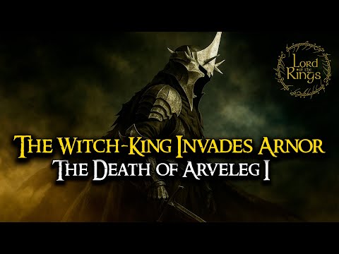 The Witch-King Invades Arnor — The Death of Arveleg I | LOTR Lore | Audio Story