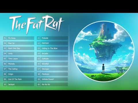 TheFatRat Full Songs Mega Mix - Best Songs Of TheFatRat - Top 40 TheFatRat