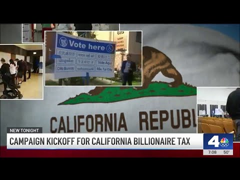Campaign kicks off for CA billionaire tax despite Newsom's opposition