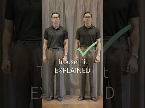 How pants should fit — The small adjustments that make a big difference.