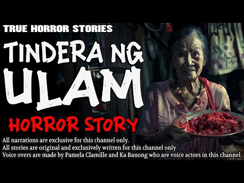 TINDERA NG ULAM HORROR STORY | True Horror Stories | Tagalog Horror