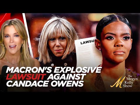 Brigitte Macron Sues Candace Owens Over Claiming French First Lady is a Man, w/ Aidala and Eiglarsh