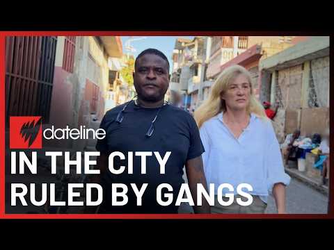 Haiti's Beseiged Capital: Why The Gangs Won't Stop | New Episode | SBS Dateline