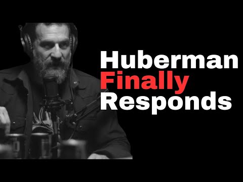 Andrew Huberman Breaks his Silence
