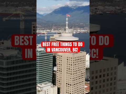 10 BEST FREE Things to Do in Vancouver | Vancouver Canada Travel Guide π¨π¦