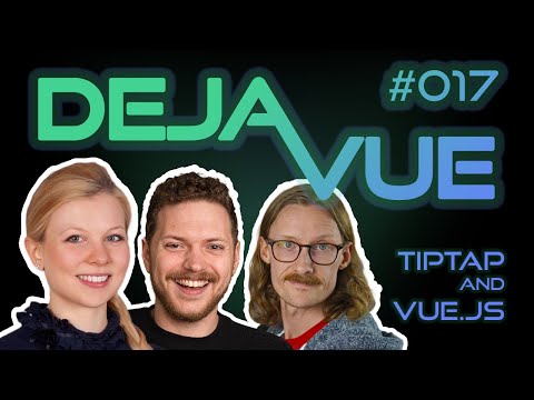DejaVue #E017 - Tiptap and Vue.js (with Vanessa Otto)