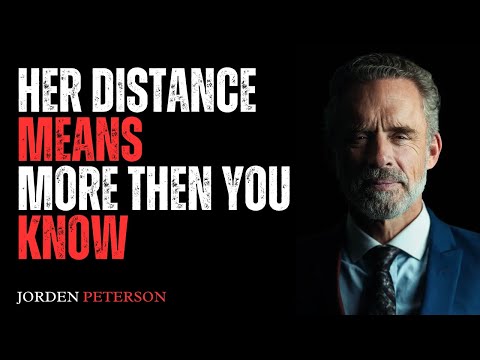 When She Doesn’t Call or Message You for a Long Time, It Means | BEST SPEECH BY JORDAN PETERSON.