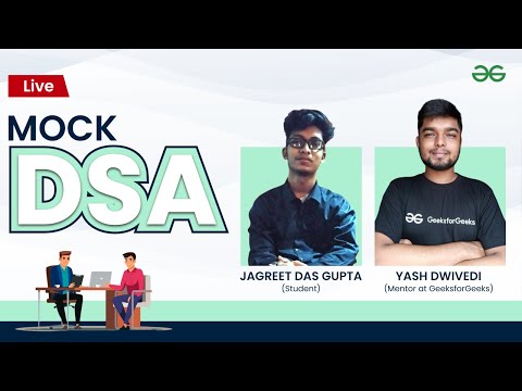 Live Mock DSA | GeeksforGeeks
