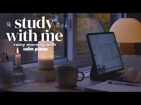 ๐ง๏ธ 3-HOUR STUDY WITH ME on a Rainy Morning | ๐น Relaxing Piano Music | Pomodoro 50/10