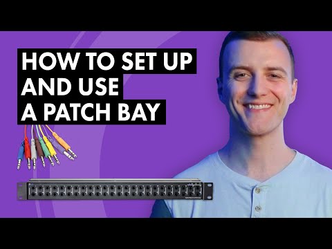 How to Set Up and Use a Patch Bay