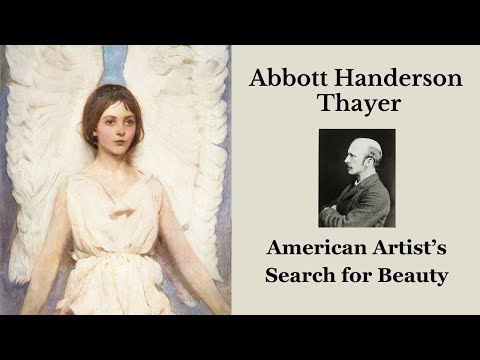 In Search of Beauty The Life and Vision of Abbott Handerson Thayer