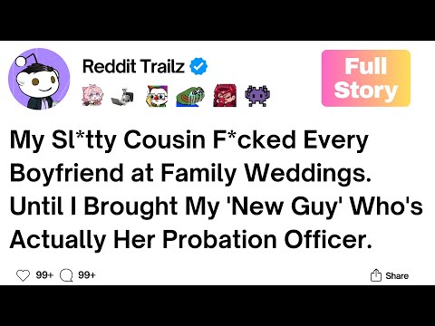 [Full Story] My Predator Cousin Made Out With Every Boyfriend at Family Weddings.