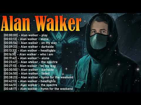 Alan Walker - Top10 Best Songs in Alan Walker's Career (EDM & Electro Full Album)