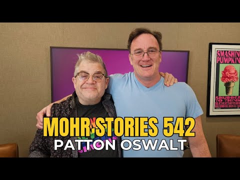 Mohr Stories 542: Patton Oswalt
