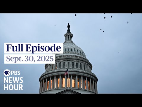 PBS News Hour full episode, Sept. 30, 2025