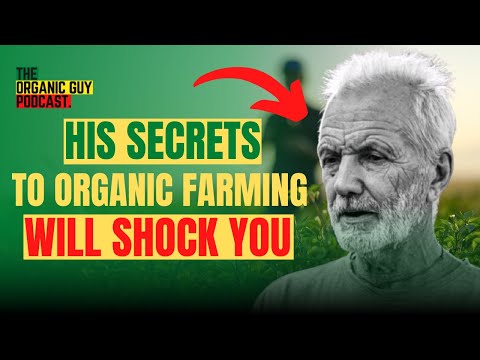 What He Discovered After 50 Years in Organic Farming Will Shock You w/ Richard Bowers | Ep 079