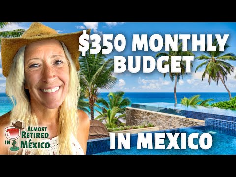 How to Live in Mexico for $350 or LESS