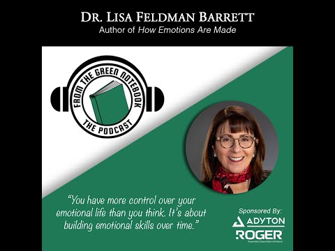Mastering Your Emotions with Dr. Lisa Feldman Barrett