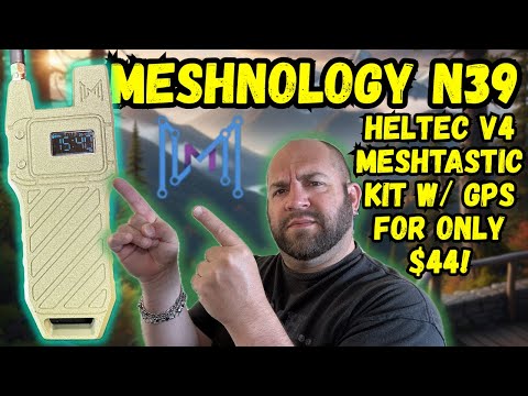 Meshnology N39 V4 Meshtastic Node W/GPS Only $44!