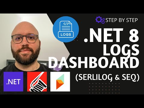 .NET 8  💥  - Logs Dashboard with Serilog & SEQ
