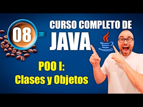 Curso de Java #08 | Programación Orientada a Objetos (POO) I: Clases y Objetos