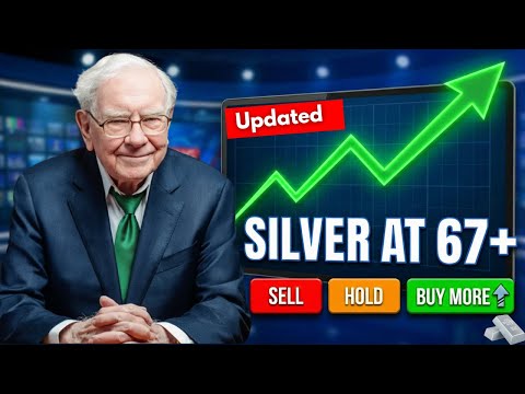 Warren Buffett: Silver at $67 - SELL, HOLD, or BUY MORE?