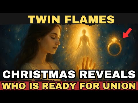 ✨Twin Flames: Christmas Reveals Who Is Really Ready for Union✨