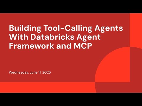Building Tool-Calling Agents With Databricks Agent Framework and MCP