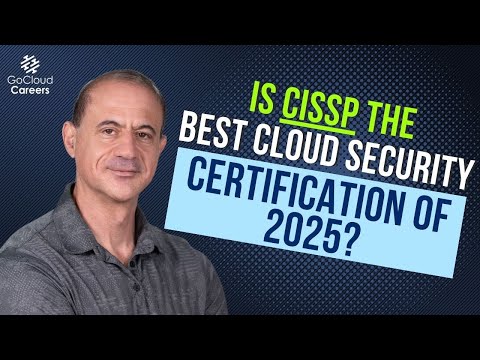 CISSP Certification (Why the CISSP May Be the Best Cyber Security Certification of 2025)