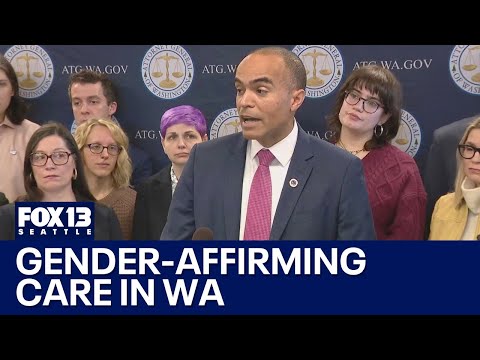 WA AG files lawsuit against gender-affirming care executive order | FOX 13 Seattle