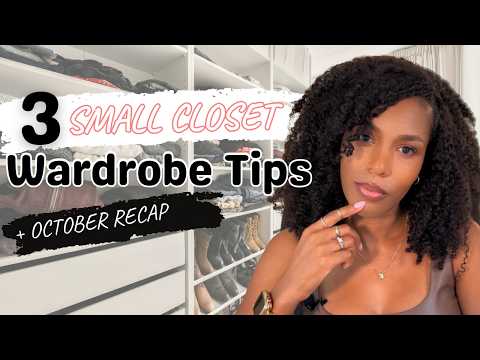 GRWM: Small Closet and Wardrobe Organization Tips + Oct. Recap