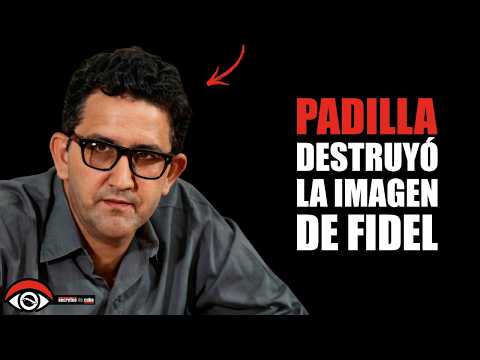 🎥 El VIDEO que AVERGONZÓ a la REVOLUCIÓN: La VERDAD del Caso PADILLA😳