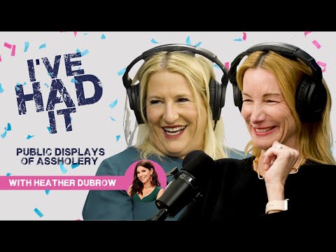 Public Displays of Assholery with Heather Dubrow