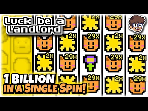 1 BILLION in a Single Spin!! | Slot Machine Roguelike | Luck be a Landlord | Full Release*