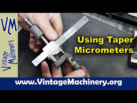 Understanding & How to Use a Taper Micrometer to Measure Angles and Tapers