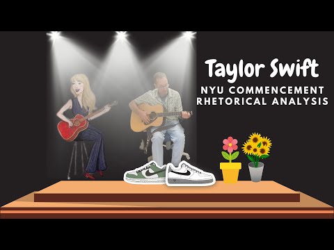 Taylor Swift NYU Commencement (Rhetorical Analysis Writing Workshop)