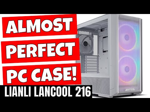 Lianli Lancool 216 ARGB Almost Perfect ARGB PC Case