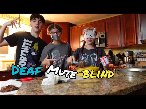 BLIND, DEAF AND MUTE CHALLENGE...Chaos