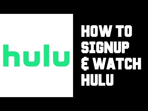 How To Sign up For Hulu - How To Watch Hulu - Hulu How To Signup & Watch Content