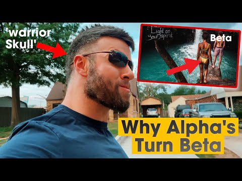 This Is How Women Turn Alpha Males Into Beta Males