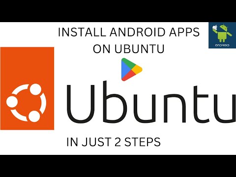How To Install and Run Android Apps On Ubuntu [ 2024 ] - Plays Games like PubG Minecraft