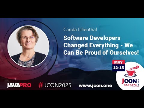 Software Developers Changed Everything - We Can Be Proud of Ourselves! | Carola Lilienthal (EN)