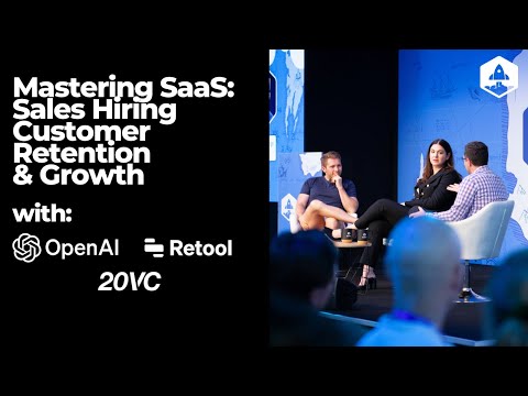Mastering SaaS Sales Hiring, Customer Retention, and Growth with OpenAI,  Retool, and 20VC