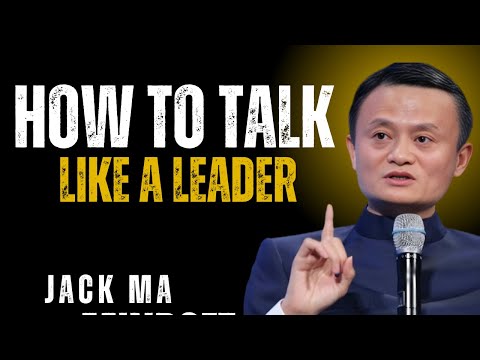 How To Talk Like a Leader _ || Jack Ma Best Motivational Speech. [_TBqOWzQHZY]
