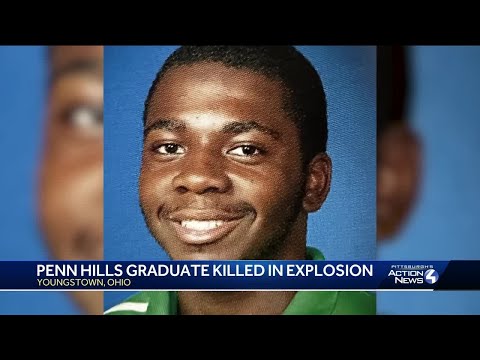 Penn Hills graduate killed in Youngstown explosion
