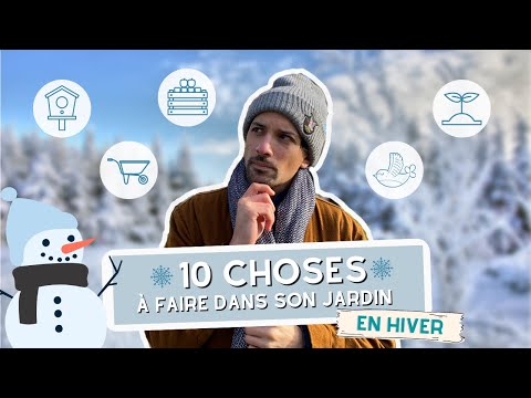 10 choses à faire au jardin en hiver
