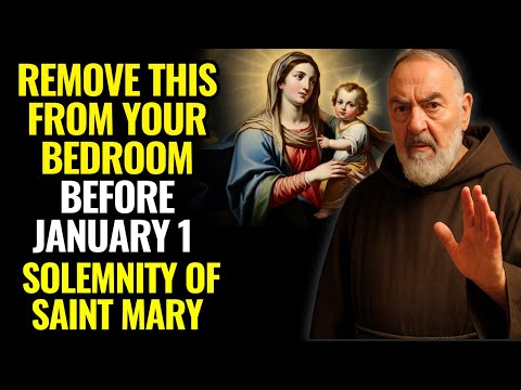 BEFORE THE NEW YEAR ARRIVES: Remove this from your bedroom — Mary will not enter if this remains