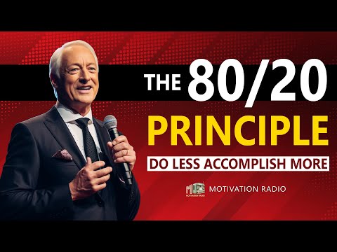 Mastering The 80/20 RULE For Maximum Success | Brian Tracy Motivation | WATCH THIS NOW!