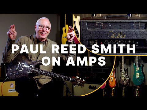 Paul Reed Smith Demystifies Amps and Amp Controls