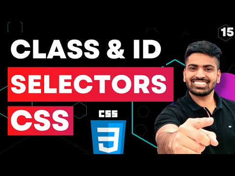 CSS Course | Selectors in CSS | Id, Class, Universal, Grouping | Web Development Course Tutorial 15